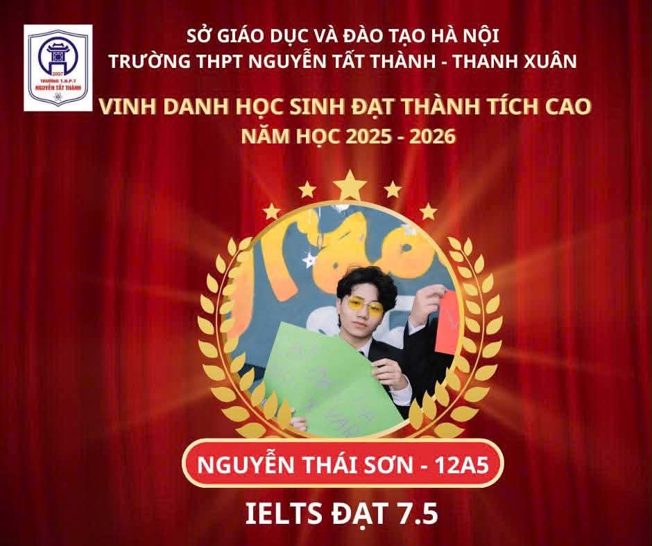 CHINH PHỤC IELTS – BỆ PHÓNG VỮNG CHẮC TỪ THPT NGUYỄN TẤT THÀNH